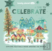 Lonely Planet Kids A Time To Celebrate