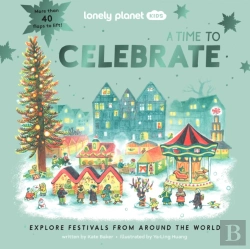 Bertrand.pt - Lonely Planet Kids A Time To Celebrate