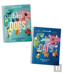 Lonely Planet Kids Atlas Of Cats And Dogs - 2 Book Collection Set