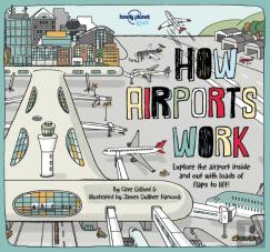 Lonely Planet Kids How Airports Work