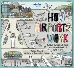 Bertrand.pt - Lonely Planet Kids How Airports Work