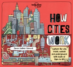 Bertrand.pt - Lonely Planet Kids How Cities Work
