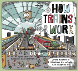 Bertrand.pt - Lonely Planet Kids How Trains Work
