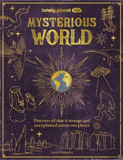 Bertrand.pt - Lonely Planet Kids Mysterious World