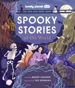 Bertrand.pt - Lonely Planet Kids Spooky Stories Of The World