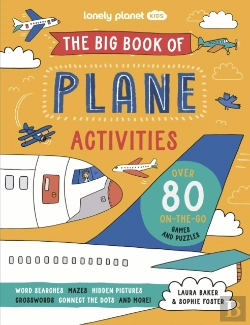 Bertrand.pt - Lonely Planet Kids The Big Book Of Plane Activities