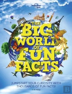 Bertrand.pt - Lonely Planet Kids The Big World Of Fun Facts