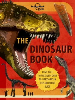Bertrand.pt - Lonely Planet Kids The Dinosaur Book