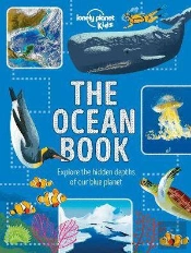 Lonely Planet Kids The Ocean Book