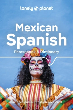 Bertrand.pt - Lonely Planet Mexican Spanish Phrasebook & Dictionary