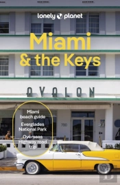 Lonely Planet Miami & The Keys
