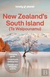 Lonely Planet New Zealand'S South Island