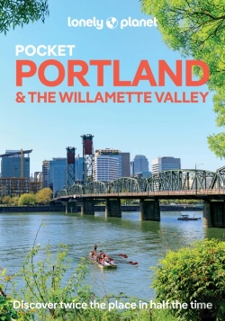 Bertrand.pt - Lonely Planet Pocket Portland & The Willamette Valley