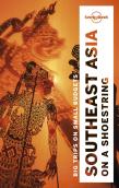 Lonely Planet Southeast Asia On A Shoestring