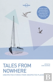 Lonely Planet Tales From Nowhere
