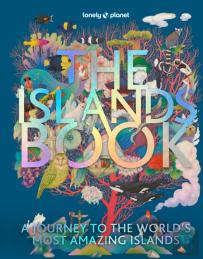 Lonely Planet The Islands Book