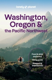 Lonely Planet Washington, Oregon & The Pacific Northwest