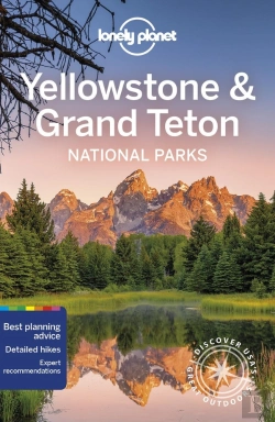 Bertrand.pt - Lonely Planet Yellowstone & Grand Teton National Parks