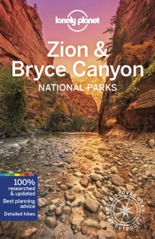 Lonely Planet Zion & Bryce Canyon National Parks