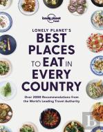 Lonely Planet'S Best Places To Eat In Every Country