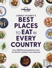 Lonely Planet'S Best Places To Eat In Every Country