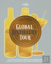 Lonely Planet'S Global Distillery Tour