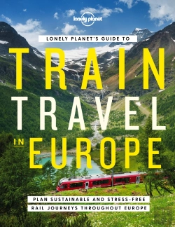 Bertrand.pt - Lonely Planet'S Guide To Train Travel In Europe