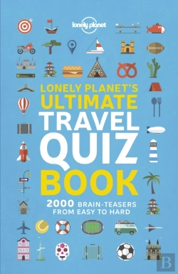 Bertrand.pt - Lonely Planet'S Ultimate Travel Quiz Book