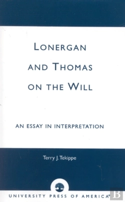 Bertrand.pt - Lonergan And Thomas On The Will