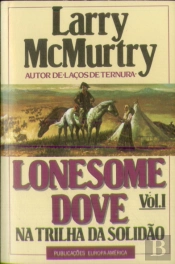 Lonesome Dove - Na Trilha da Solidão I