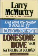 Lonesome Dove - Na Trilha da Solidão II