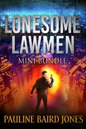 Lonesome Lawmen Mini Bundle : Includes Byte Me & Missing You
