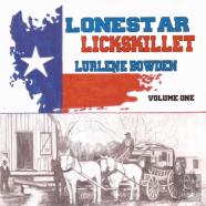 Lonestar Lickskillet, Volume 1