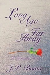 Long Ago & Far Away