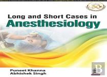 Long And Short Cases In Anesthesiology