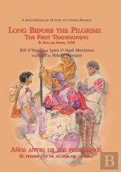 Long Before The Pilgrims/Anos Antes De Los Peregrinos