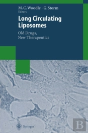 Long Circulating Liposomes: Old Drugs, New Therapeutics