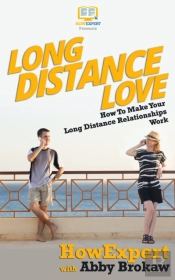 Long Distance Love: How To Make Your Lon