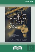 Long Flight Home (16pt Large Print Edition)