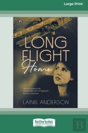 Long Flight Home (16pt Large Print Edition)