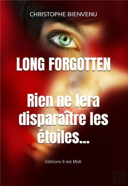 Bertrand.pt - Long Forgotten : Rien Ne Fera Disparaître Les Étoiles ...