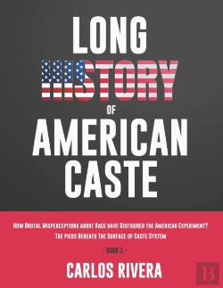 Bertrand.pt - Long History Of American Caste