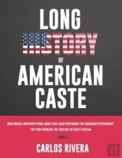 Bertrand.pt - Long History Of American Caste