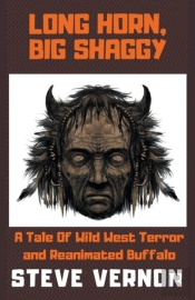 Long Horn, Big Shaggy: A Tale Of Wild We
