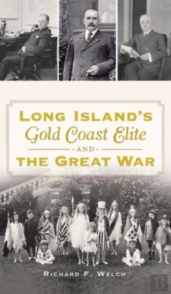 Bertrand.pt - Long Island'S Gold Coast Elite And The Great War