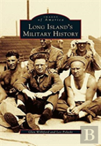 Long Island'S Military History