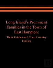 Long Island'S Prominent Families In The