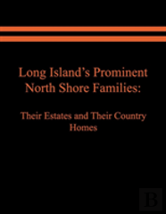 Long Island'S Prominent North Shore Families