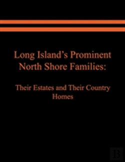 Bertrand.pt - Long Island'S Prominent North Shore Families