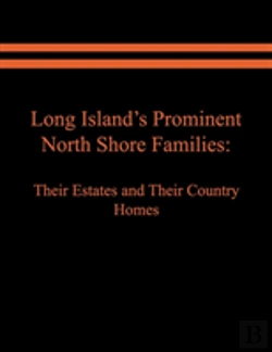 Bertrand.pt - Long Island'S Prominent North Shore Families